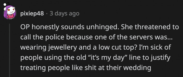 You can't justify mistreating people simply because it's your wedding day