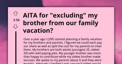 Lady Gets Termed AH For "Excluding" Her Elder Brother From Their Family Vacation
