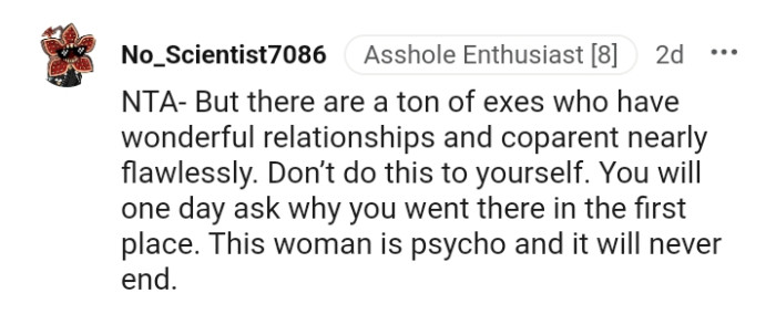 The baby mama is psycho and it might not end