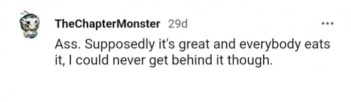 1. For this Redditor, it's ass