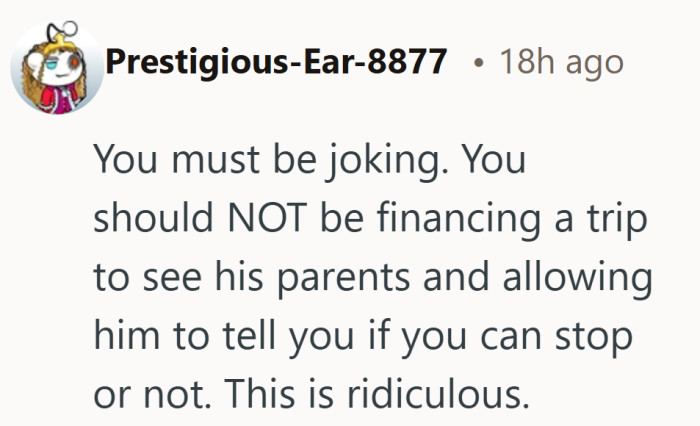 Funding the road trip and still negotiating the itinerary made the situation look a little upside down.