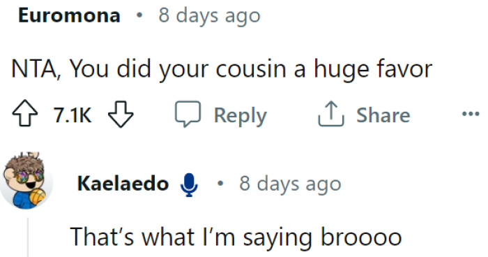 OP did his cousin a huge favor
