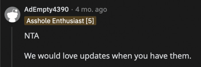 We really would, and OP didn't fail us (like she didn't fail herself)