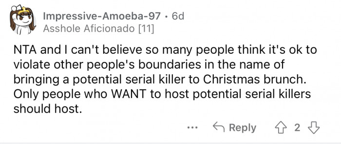 The boyfriend could be a serial killer.