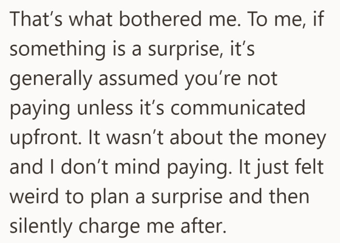She makes it clear that the money isn’t the point, it’s the disconnect between intention and communication.