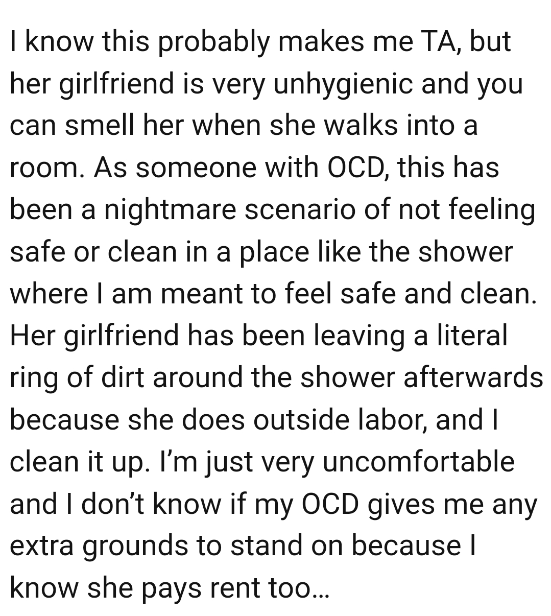 This has been a nightmare scenario of not feeling safe or clean in a place like the shower