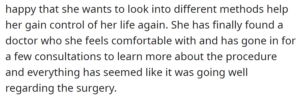 The OP is glad she has decided to gain control of her life again: