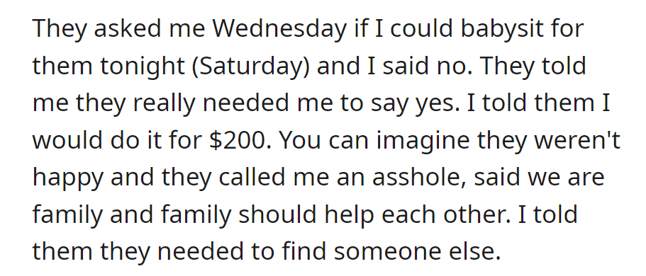 After denying a last-minute babysitting request, she suggested a $200 fee, faced tension, and insisted they find someone else.
