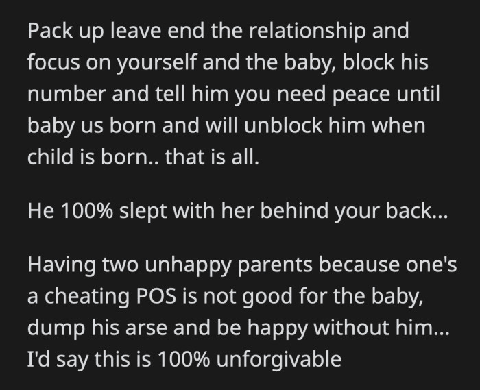 They advised OP to focus on her baby and protect her peace by blocking her BF