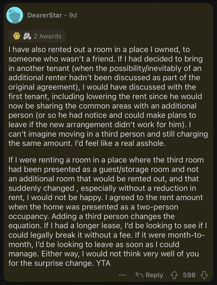 OP should have discussed it with their tenant beforehand.