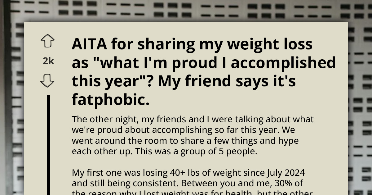 Woman Celebrates Her Weight Loss, But Friends Accuse Her of Promoting Fatphobia