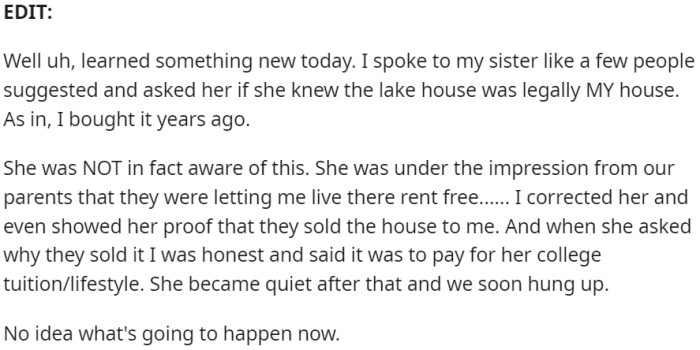 The surprise revelation about ownership of the lake house leads to a conversation with the sister, who was unaware that OP legally bought the house.