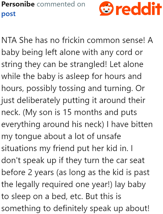 This user has pointed it out: The OP's friend has no common sense when it comes to child safety.