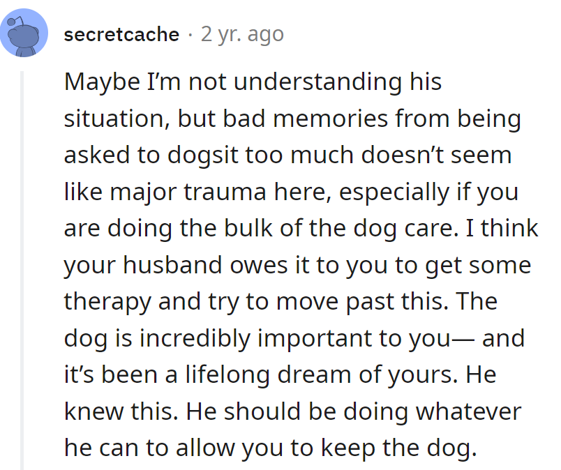 From dog-sitting to dog drama: Therapy might fetch him a new leash on life. Happy wife, happy... woof!