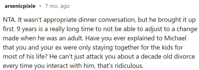 He was already an adult when they divorced...nine years ago. Nine years.