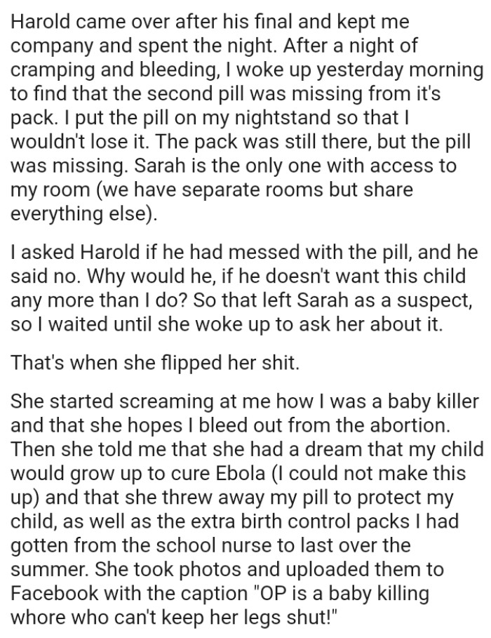 She started screaming at the OP, calling her a baby killer and saying that she hopes she bleeds out