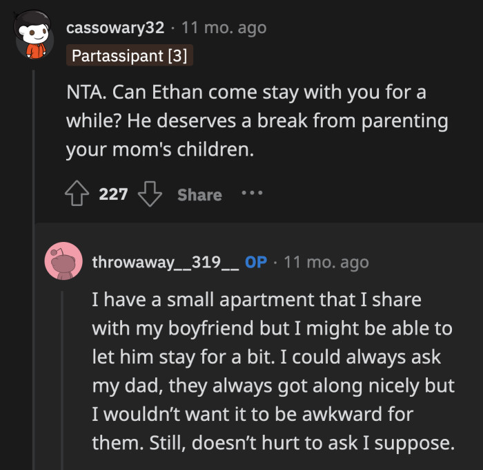 Their mom's change of behavior is out of OP's control, but what she can do is offer her brother a break from being a parent to other people's children