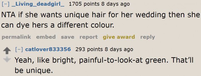 Why not choose a different color if she's aiming for something unique?