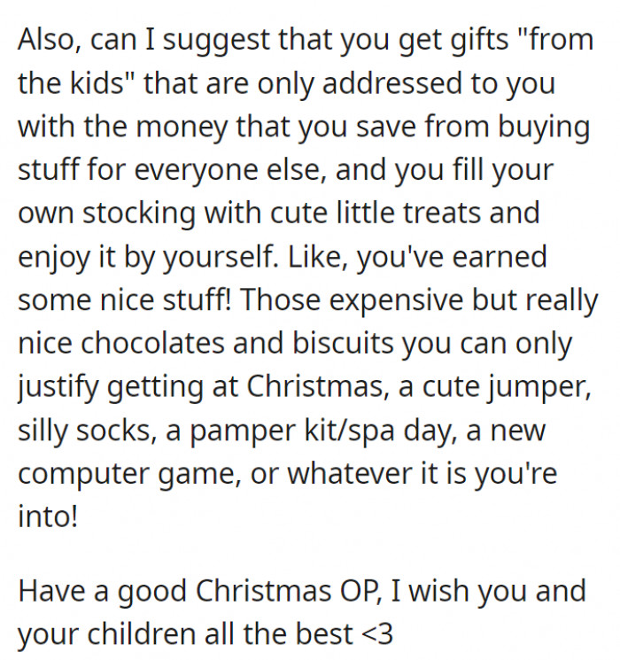 OP should also really treat herself because she deserves it