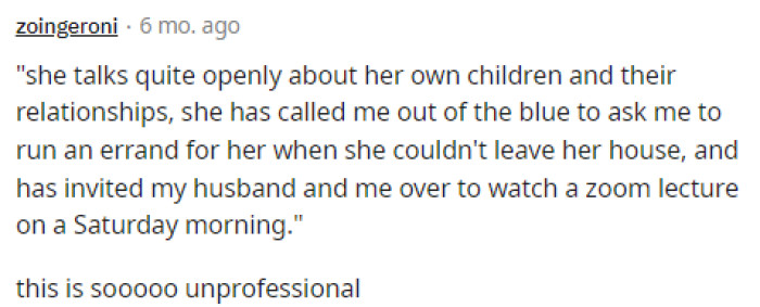 This is definitely unprofessional, and it seems like the therapist might not be that great at her job, which appears to cause issues within their relationship.