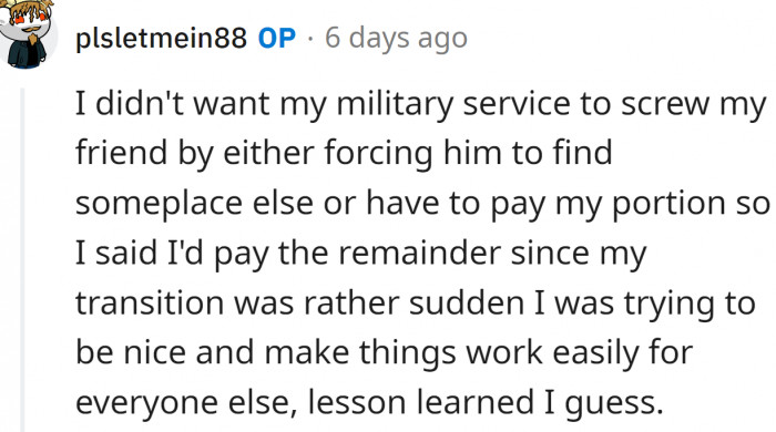 OP said he'd pay the remainder since his transition was rather sudden