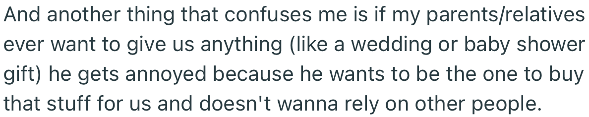 Interestingly, her husband doesn’t like the idea of taking gifts from her family. He wants to pay for everything they own