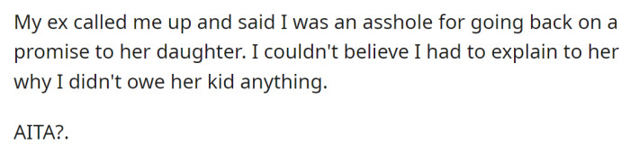 This decision didn't go down well with his ex-wife, who called to criticize him on the phone.