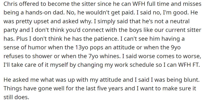 His ex-wife's husband offered to babysit for free, but the OP refused his offer: