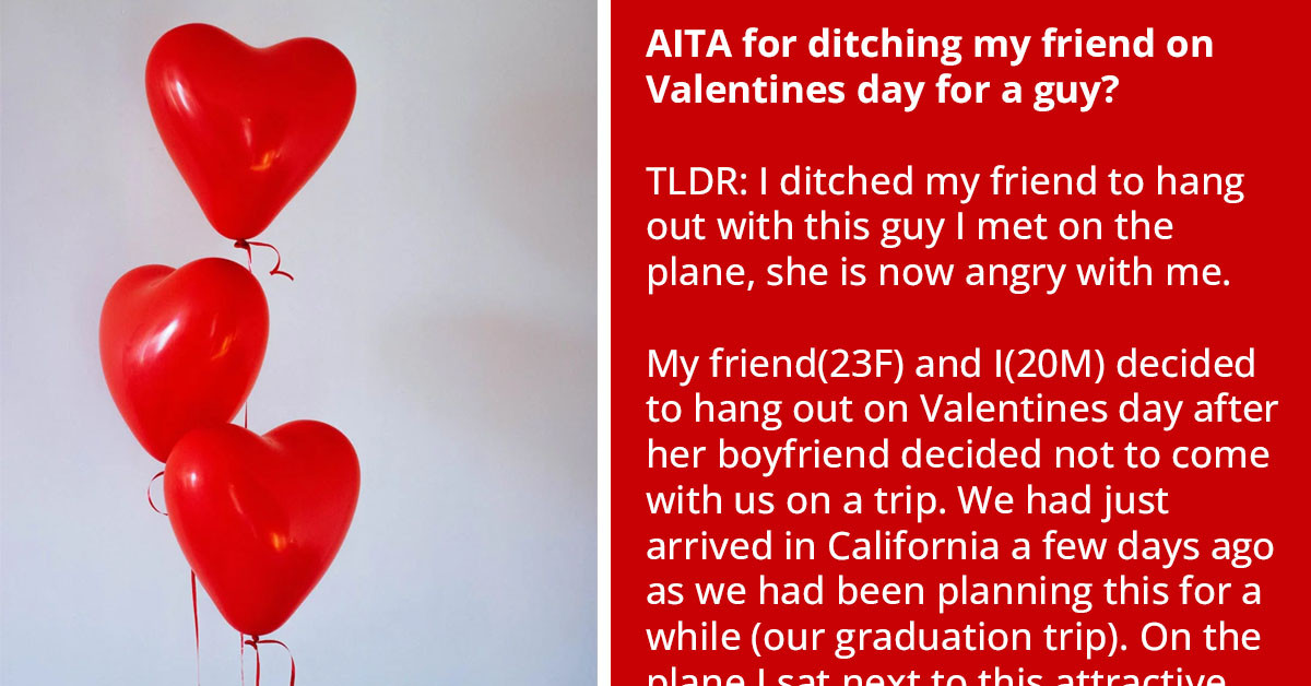 Redditor Ditches Friend During Valentine Getaway for a Stranger He Just Met on a Plane