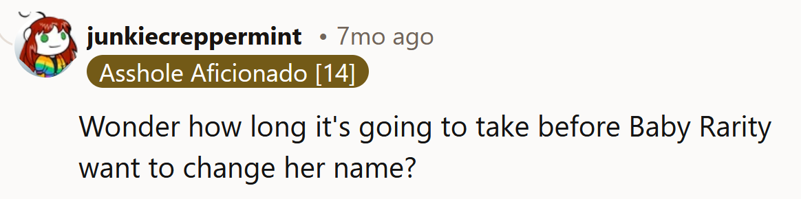 It won't be long before she changes her name.