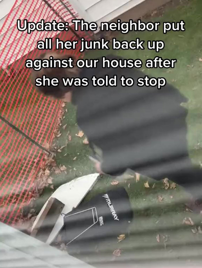 Despite being instructed by the police to remove her belongings, the neighbor left everything as it was, maintaining her original intent.