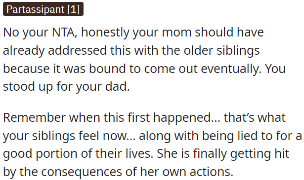 OP's mom is facing the repercussions of her past choices.
