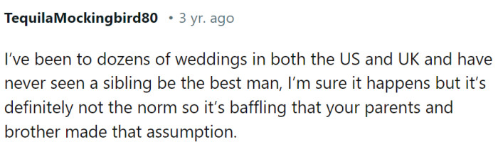 It is not the norm, but sometimes it happens. It all depends on the relationship that siblings have.