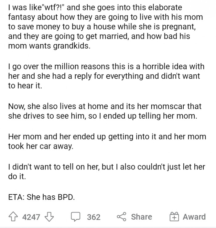 2. However, her friend didn't know it was her who told her mom about everything.