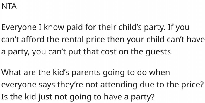 19. The host needs to think about what will happen if every parent decides not to pay.