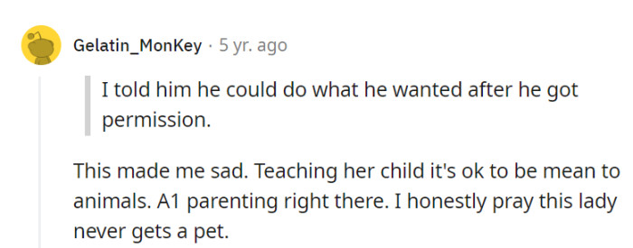 Permission for pet mistreatment? Sounds like an A1 lesson in 