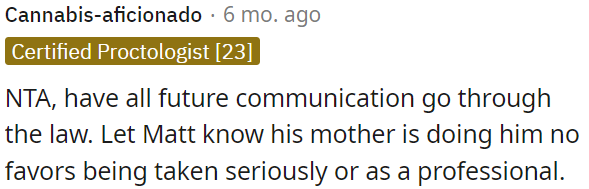 OP should inform Matt about involving the law in future communication.