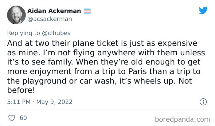 8. It's wheels up instead of a plane ticket