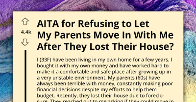 Woman Under Fire From Family For Not Allowing Disrespectful Parents To Move In After House Loss