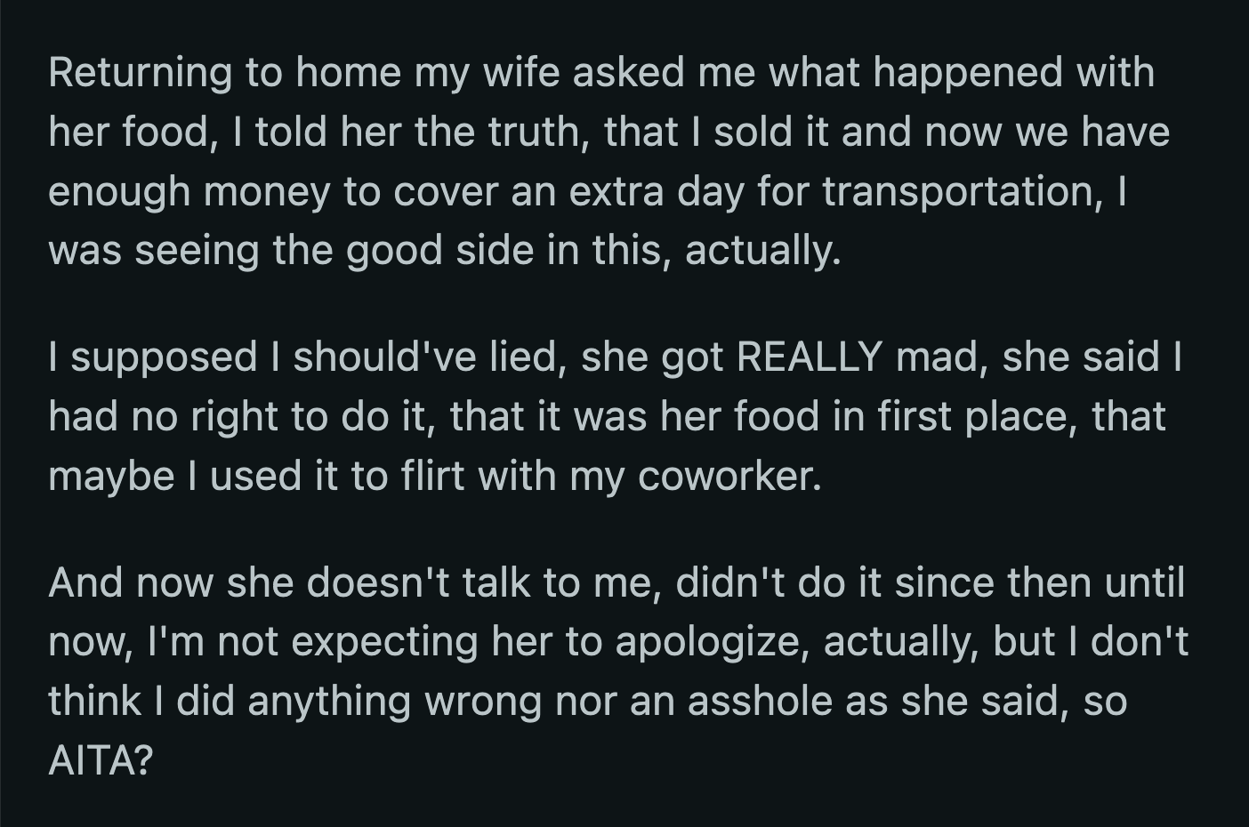 OP Refused to Believe That He Was an A-Hole as His Wife Claimed. Was OP Wrong to Sell the Meal His Wife Said Was Inedible?