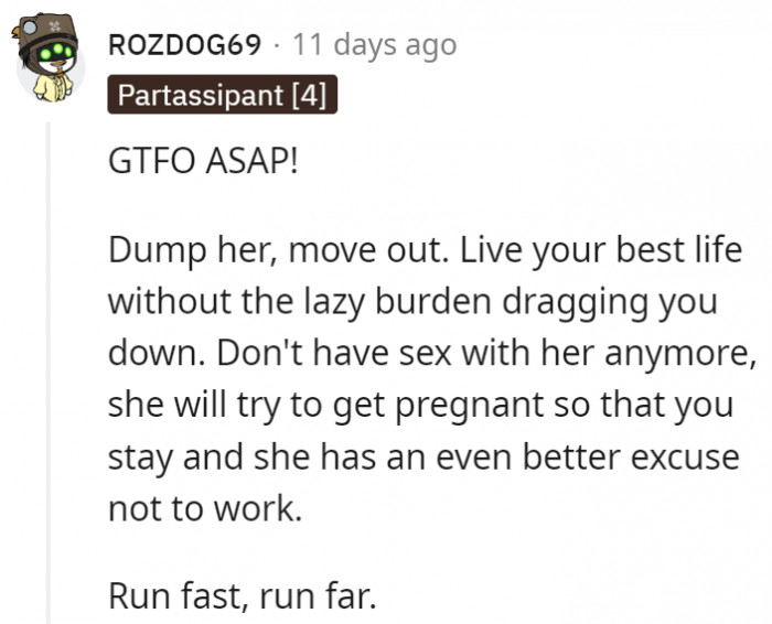 1. Run and never look back.