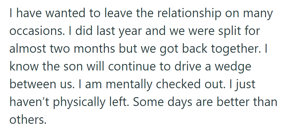 OP considered leaving multiple times, even briefly last year, but remains due to ongoing issues with the boyfriend's son.