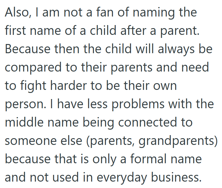 A name should help a child grow into themselves, not keep them living in someone else’s shadow.