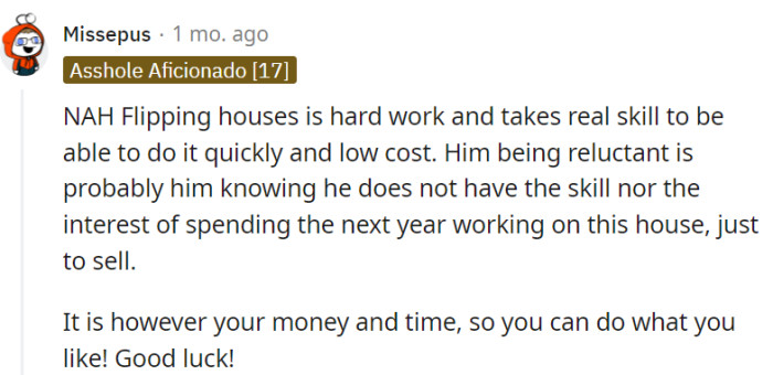 His reluctance could be because he isn't up for the challenge.