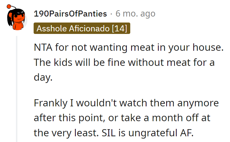 NTA for the meat-free haven; kids won't meat-melt in a day. Considering a babysitting 