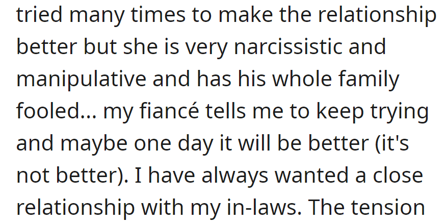 Despite efforts, the manipulative sister-in-law remains a challenge, with no close relationship in sight.