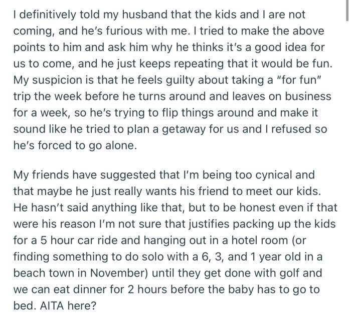 OP Refused to Follow Her Husband on His Trip, Especially Since It Wouldn’t Be Exciting for the Kids. Now, He’s Pretty Upset