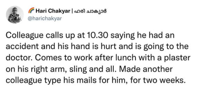 17. Made another colleague type his emails