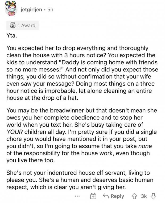 She's busy taking care of your children all day