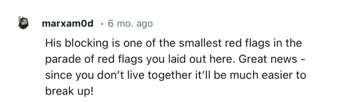 “His blocking is one of the smallest red flags in the parade of red flags you laid out here.”